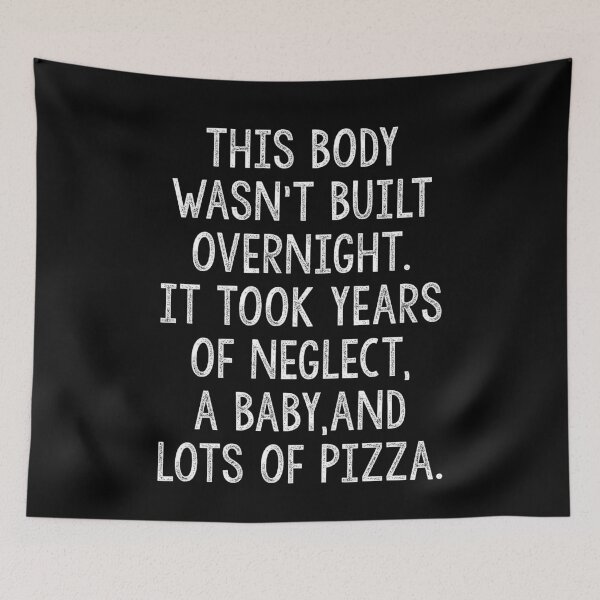 Item preview, Workout Gym Gift for women Funny Pizza Body Baby Body wasn t built overnight designed and sold by Akmloza.
