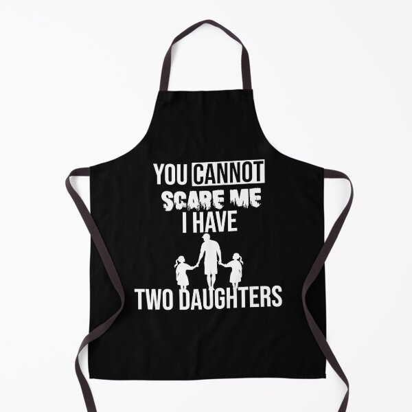 Item preview, you cannot scare me i have two daughter designed and sold by yusufdehbi.