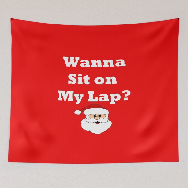 Item preview, Want To Sit On Santas Lap - Ugly Christmas designed and sold by CoolApparelShop.