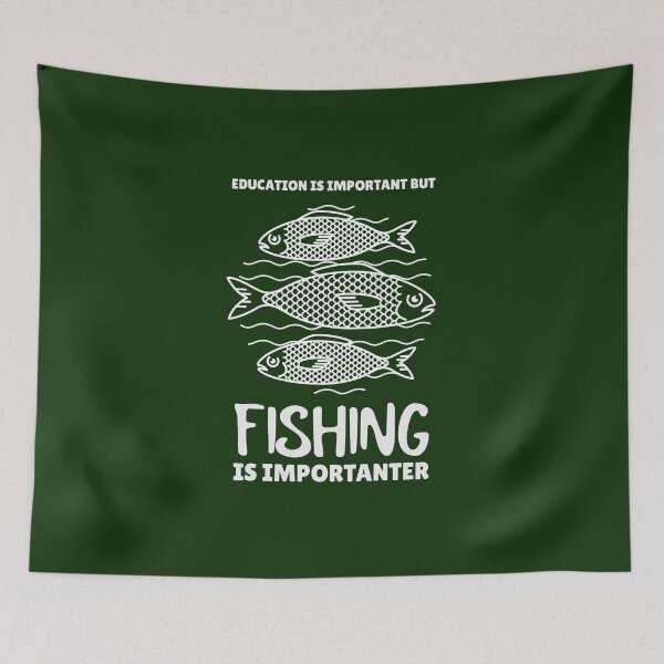 Item preview, Education is Important but Fishing is Importanter designed and sold by MariusMunteanu.