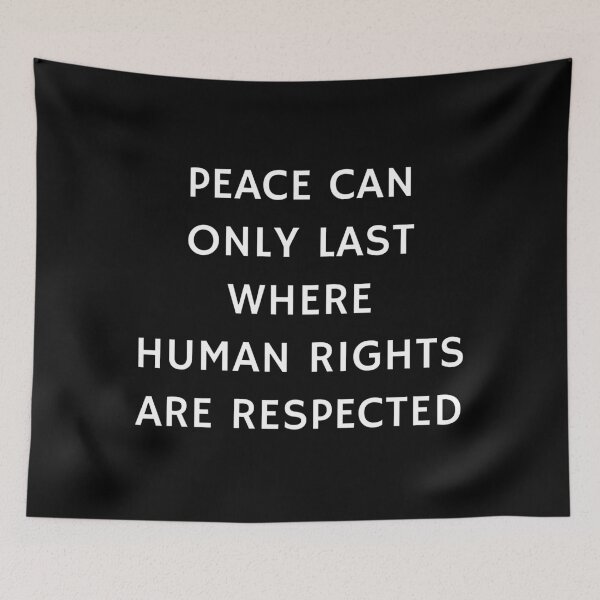 Item preview, Peace can only last where human rights are respected designed and sold by Inspirationmotivation.