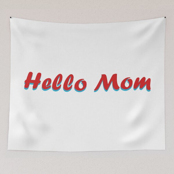Item preview, Hello Mom designed and sold by SHP2.