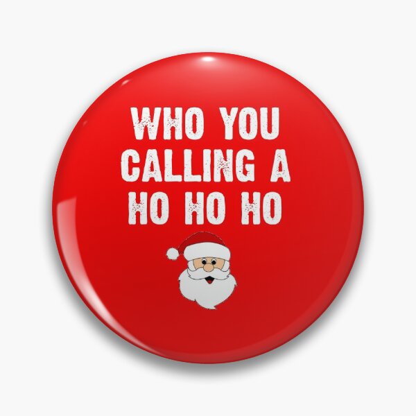 Item preview, Who you Calling A Ho Ho Ho - Ugly Christmas designed and sold by CoolApparelShop.