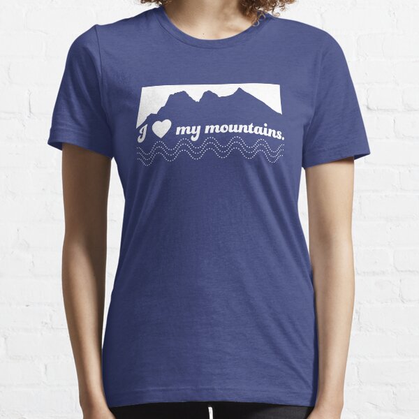 I love my mountains Essential T-Shirt