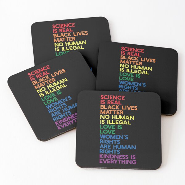Item preview, Science is Real, Black Lives Matter, No Human Is Illegal, Love is Love, Women's Rights Are Human Rights, Kindness is Everything designed and sold by maploondesigns.