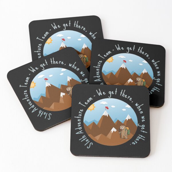 Item preview, Sloth Adventure Team, We get there when we get there. Mountain graphic   designed and sold by Juliano-Designs.