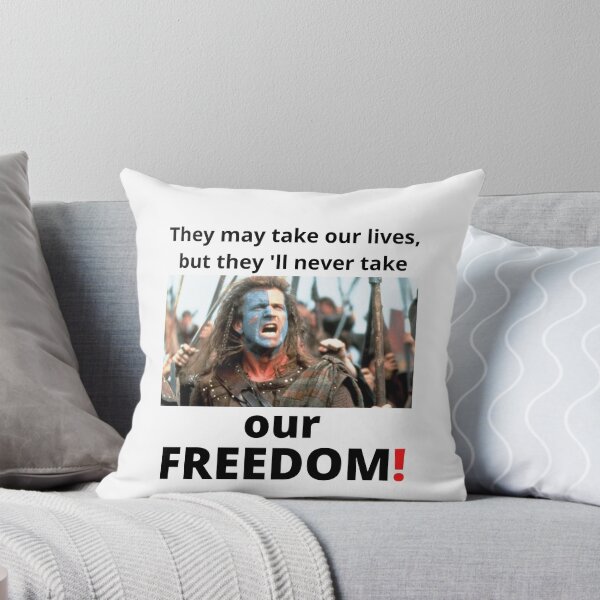 Item preview, They may take our lives, but they 'll never take our Freedom designed and sold by SunQuestDD.