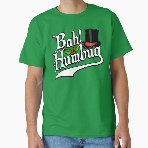 Bah Humbug! Funny Christmas Scrooge Graphic Classic T-Shirt