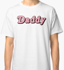 DADDY Classic T-Shirt