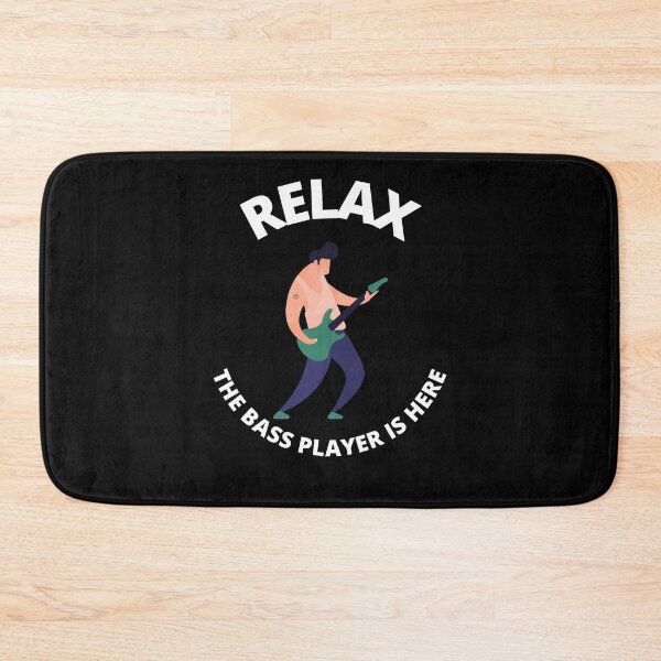 Item preview, Relax The Bass Player Is Here designed and sold by Macka137.