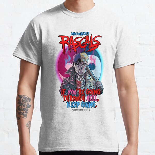 Rascals Through Hell Classic T-Shirt