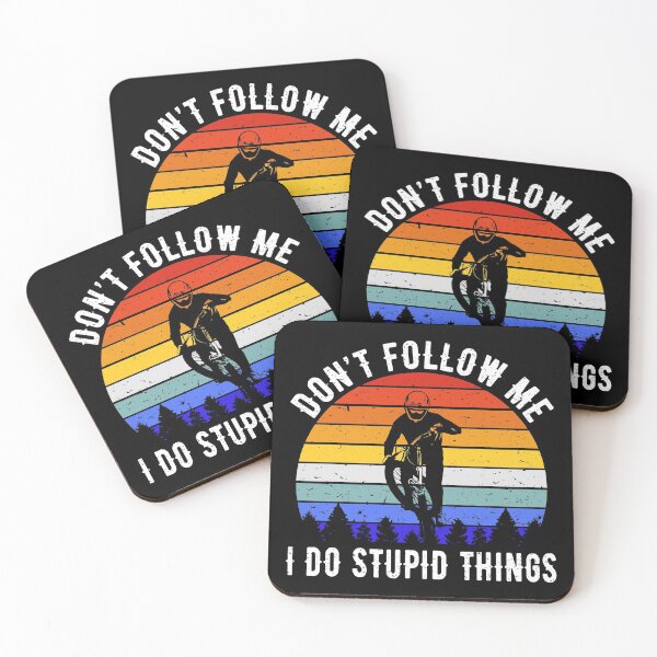 Item preview, Don't Follow Me I Do Stupid Things - Mountain Bike I designed and sold by Lemon Pepper.