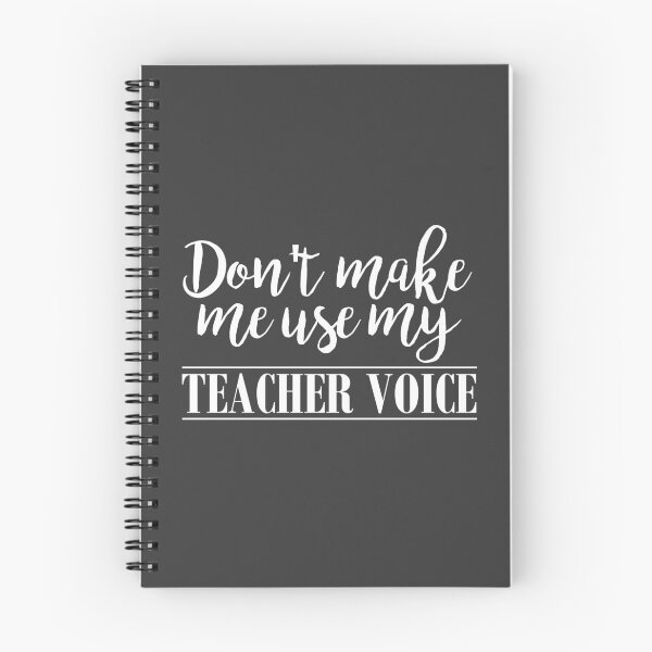 Item preview, Don't Make me use my Teacher Voice Funny Teaching Humor designed and sold by CreativeTwins.