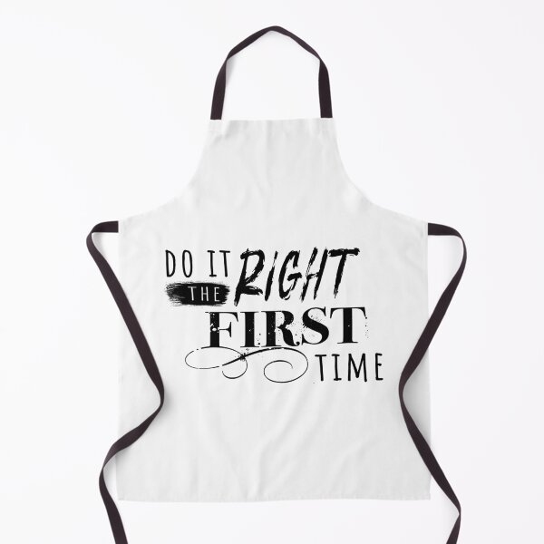 Item preview, Do It Right the First Time - Funny  designed and sold by Mooscellaneous.