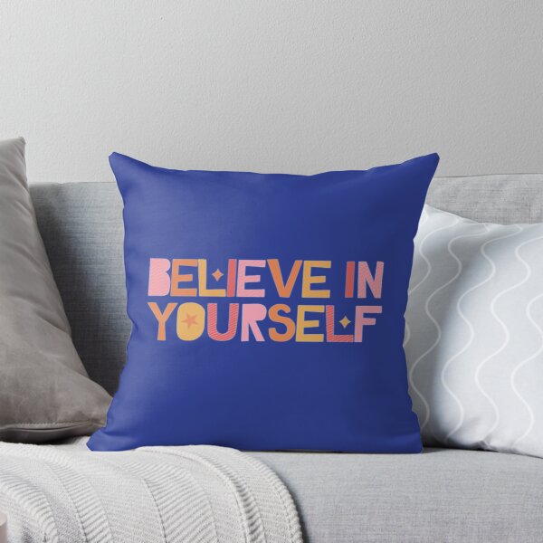 Item preview, Believe in yourself designed and sold by BloompodDesigns.