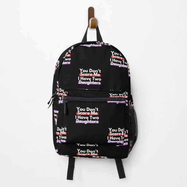 Item preview, You Don't Scare Me I Have Two Daughters designed and sold by Emerg-Apparel.