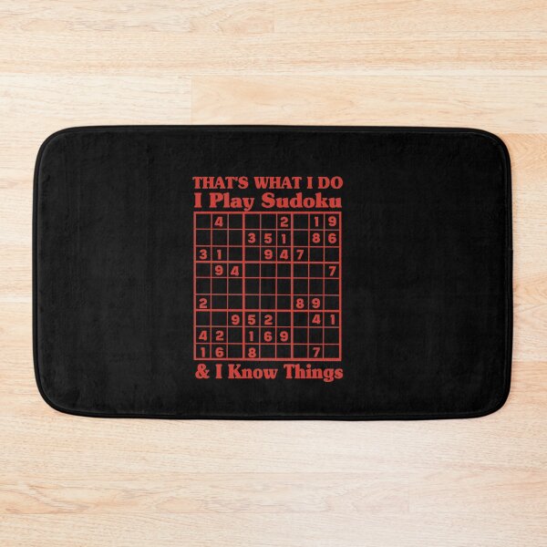 Item preview, That's what i do I Play Sudoku & I Know Things designed and sold by JustBeStunning1.