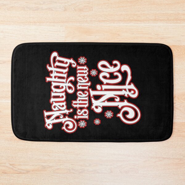 Item preview, Naughty Is The New Nice Christmas designed and sold by GrandeDuc.