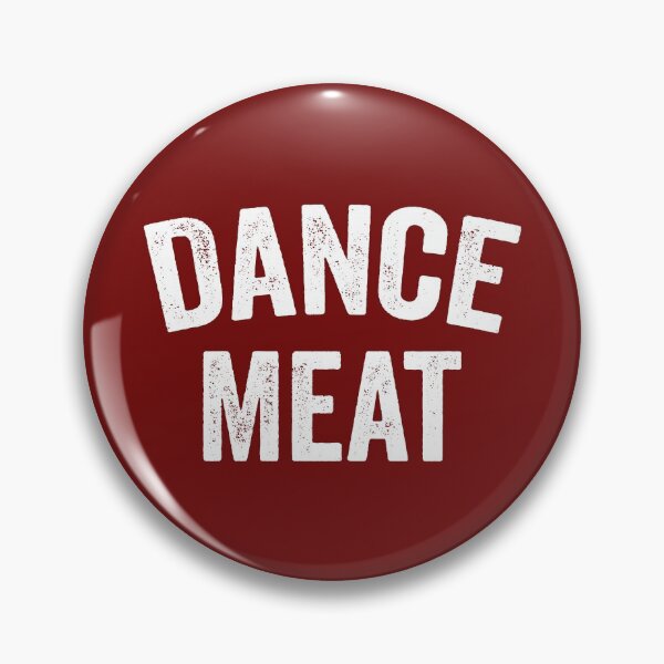 Item preview, Dance Meat designed and sold by NaughtyGoose.