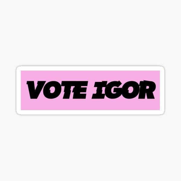 Vote Igor! Canvas Poster – Poster Monster