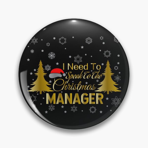 Item preview, I Need to Speak to The Christmas Manager designed and sold by AmethystMurad.