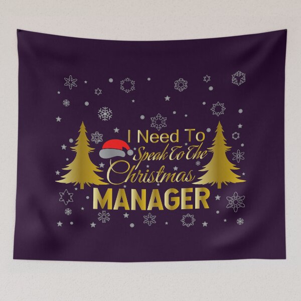 Item preview, I Need to Speak to The Christmas Manager designed and sold by AmethystMurad.