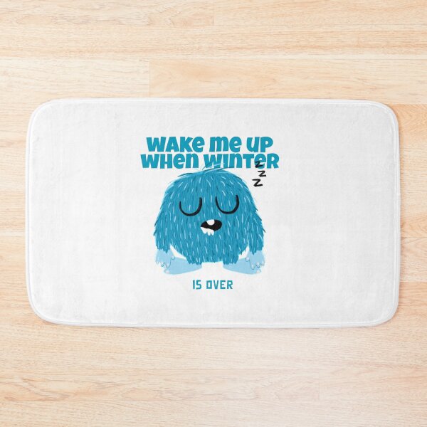 Item preview, wake me up when winter is over designed and sold by nc126.