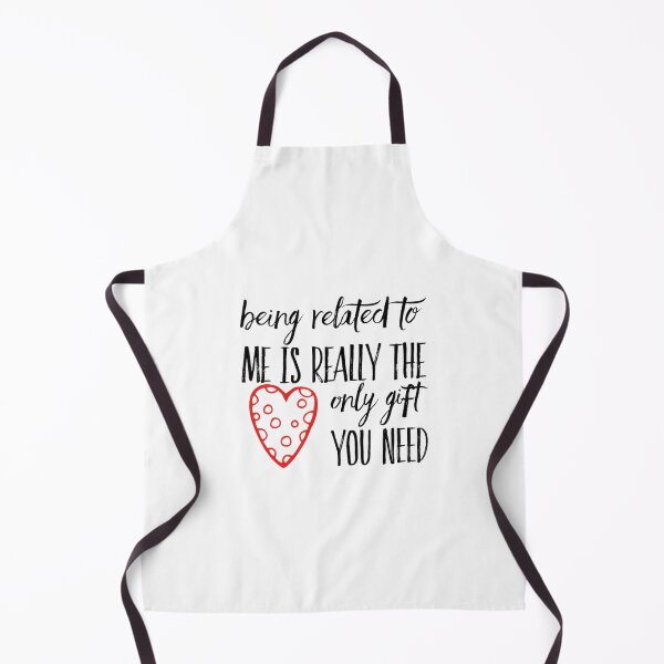 Item preview, Being Related To Me Is Really The Only You Need designed and sold by ArtFay.