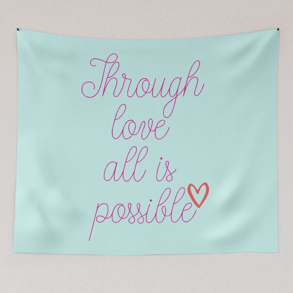 Item preview, Through Love All Is Possible designed and sold by ds-4.