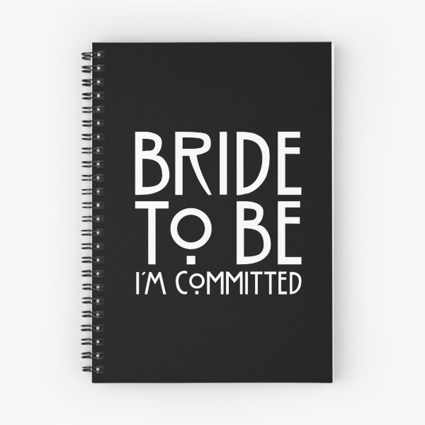 Item preview, I'm Committed - Bride To Be  designed and sold by Laura Eyres.