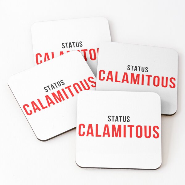 Item preview, STATUS: CALAMITOUS designed and sold by PartTimeLogic.
