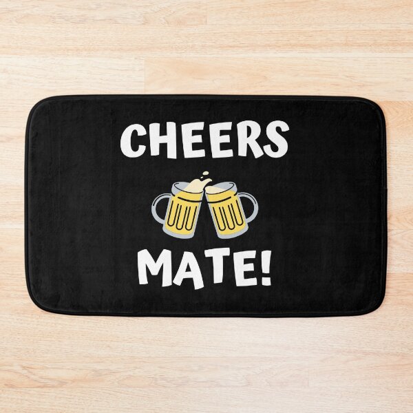 Item preview, Cheers Mate! cheers designed and sold by OMdesigns93.