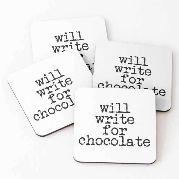 Item preview, will write for chocolate in black designed and sold by TeaRoseWriter.