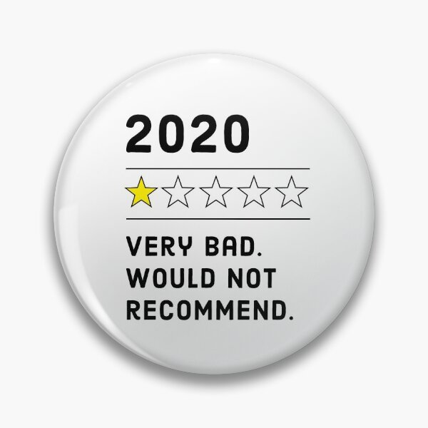 Item preview, 2020 One-Star Review: Would Not Recommend designed and sold by shminoa.