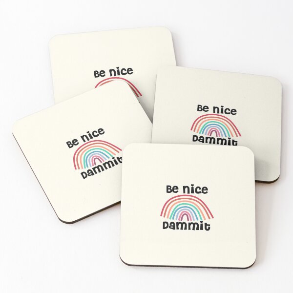 Item preview, Be Nice Dammit Rainbow designed and sold by Timeforplay.