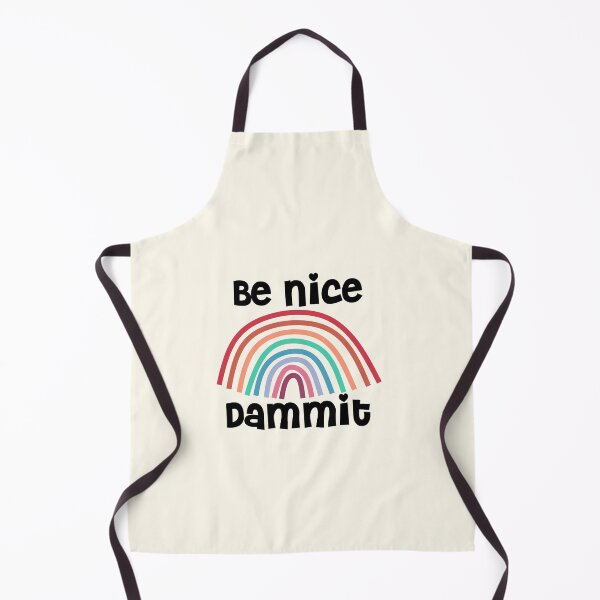 Item preview, Be Nice Dammit Rainbow designed and sold by Timeforplay.