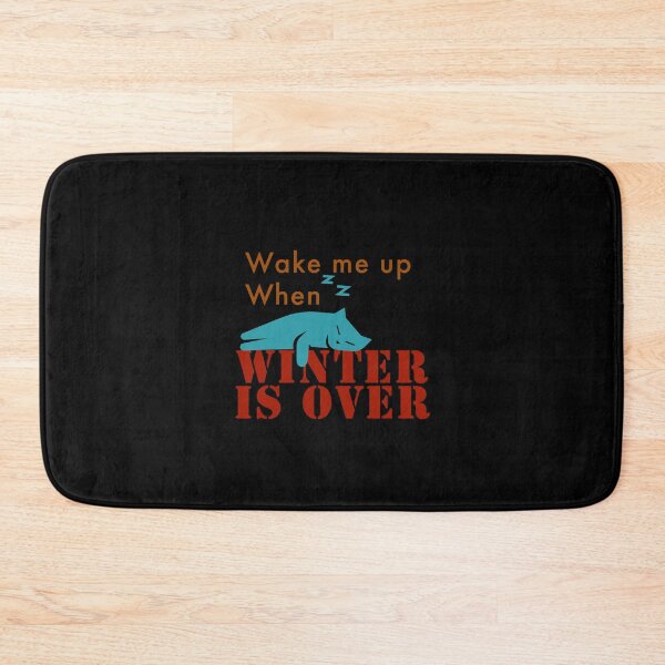 Item preview, Wake me up when winter is over funny designed and sold by Redchilly.
