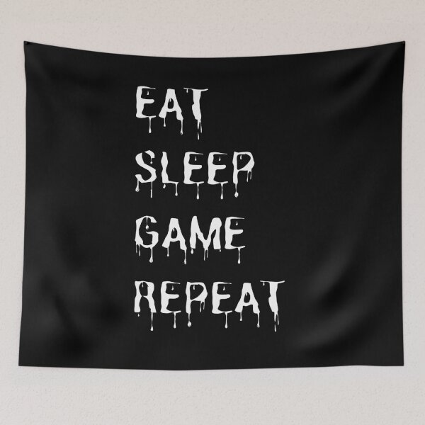 Item preview, eat, sleep, game, repeat creepy designed and sold by OMdesigns93.
