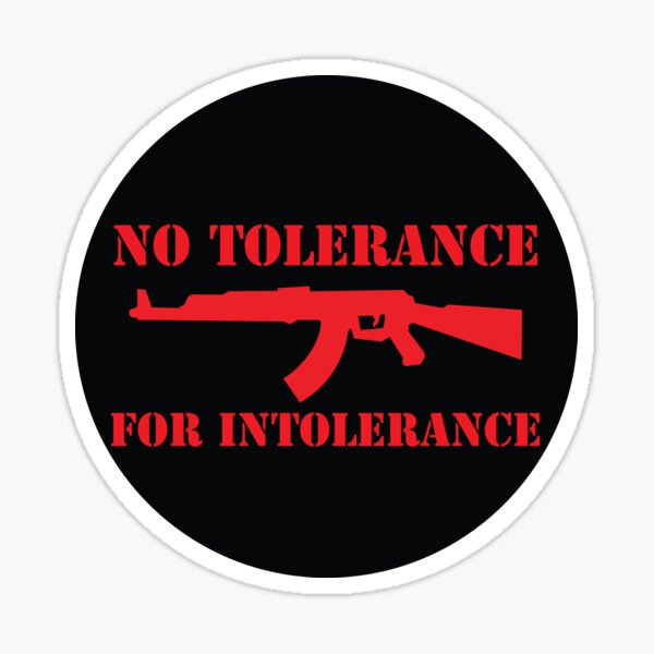 Item preview, No Tolerance For Intolerance designed and sold by MilitantEmpath.
