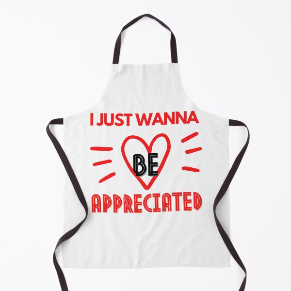 Item preview,  I Just Wanna Be Appreciated designed and sold by Vibing-Right.