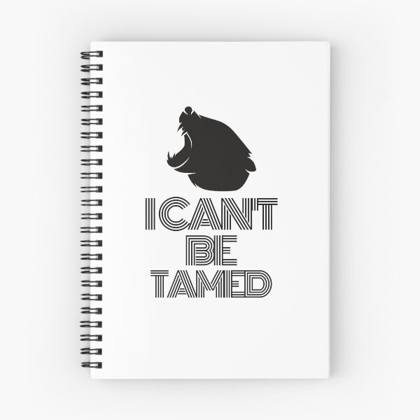 Item preview, I cant be tamed Bear Black designed and sold by kyds.