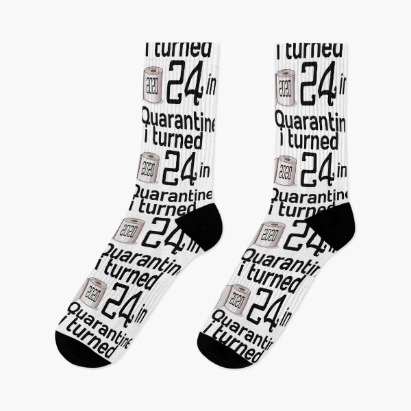 Item preview, I TURNED 24 IN QUARANTINE 2020. designed and sold by leicha.