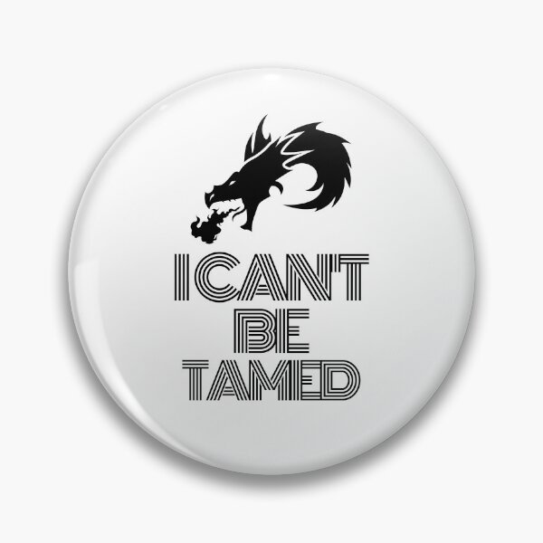 Item preview, I cant be tamed Dragon Black 2 designed and sold by kyds.