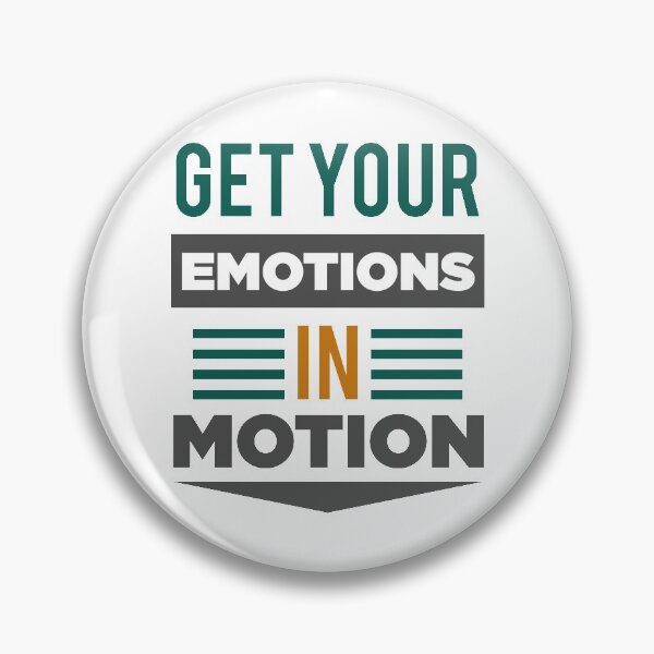 Item preview, Get Your Emotions In Motion designed and sold by quarantineshop.