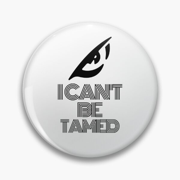 Item preview, I cant be tamed Eye Black  designed and sold by kyds.