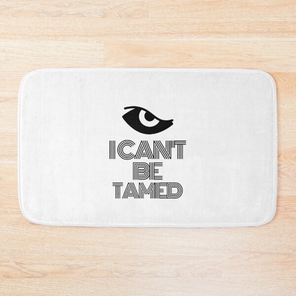 Item preview, I cant be tamed Eye Black 2 designed and sold by kyds.
