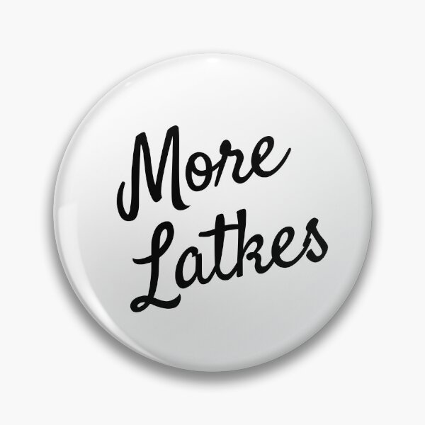 Item preview, More Latkes designed and sold by thedailymomfeed.