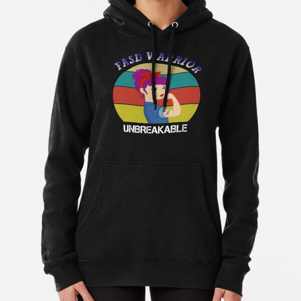 Fetal Alcohol Spectrum Disorder FASD Warrior Unbreakable Women With Vintage / FASD Awareness Gift Pullover Hoodie