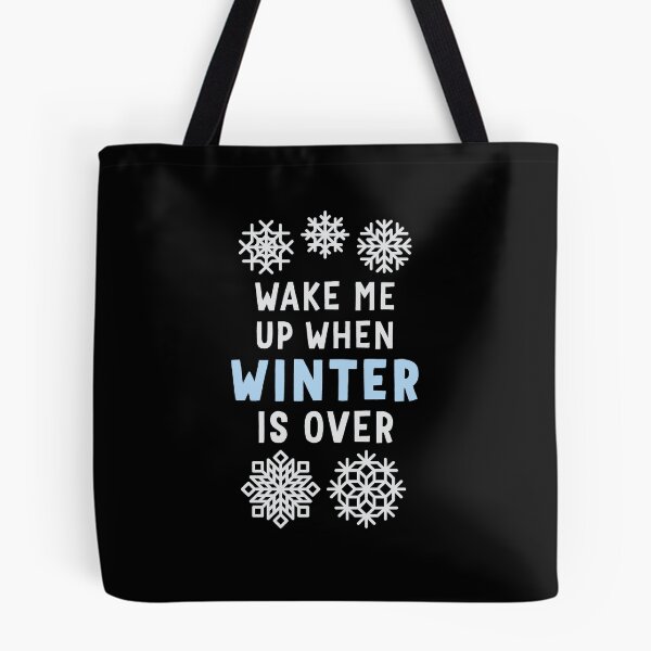 Item preview, Wake Me Up When Winter Is Over designed and sold by Art by s2ray.