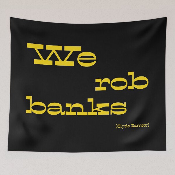 Item preview, We rob banks designed and sold by keisthard.